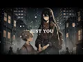 Download Lagu JUST YOU - Dark vibe