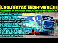 Download Lagu LAGU BATAK SEDIH SERING DI PUTAR DI PERJALANAN .VERSI BUS MEDAN