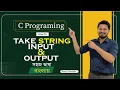 C Programming 2022 How to take string input output