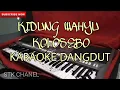 Download Lagu Kidung Wahyu Kolosebo - KARAOKE DANGDUT