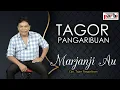 Download Lagu TAGOR PANGARIBUAN - MARJANJI AU  [Official]