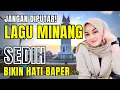 Download Lagu PERANTAU NANGIS!! LAGU MINANG SEDIH BIKIN BAPER‼️TERINGAT KAMPUNG HALAMAN | #laguminangviral