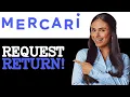 How To Request A Return On Mercari 2025