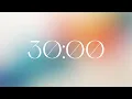 30 Minute Timer - Soft Gradient Aesthetic Minimalist Countdown