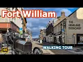 FORT WILLIAM Scotland Walking Tour 4K