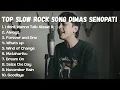 Download Lagu TOP SLOW ROCK SONGS DIMAS SENOPATI COVER | I DON'T WANNA TALK ABOUT IT - ROD STEWART