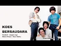 Lagu KOES BERSAUDARA, The Very Best Of, Vol.5 : Kembali - Jangan Lagi - Malam Resah - Rasa Hatiku
