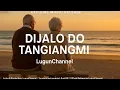 Dijalo Do Tangiangmi – LugunChannel (Official Lagu Batak)