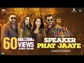 Lagu Speaker Phat Jaaye | Total Dhamaal | Harrdy Sandhu | Abuzar | Aditi | Jonita Gandhi | Official Video
