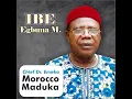 Download Lagu Ibe Egbunam - Emeka Morocco Maduka