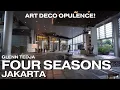 4K OPULENT LUXURY at the Four Seasons Hotel Jakarta Full Tour