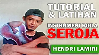 Tutorial dan Latihan Biola SEROJA Hendri Lamiri