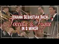Download Lagu German Brass: JS Bach Toccata \u0026 Fugue In D Minor, BWV 565 (D-Moll · En Ré Mineur)