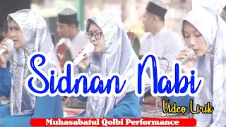 Download Sholawat SIDNAN NABI + Lirik | Muhasabatul Qolbi Performance MP3