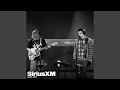Heading For The Door SiriusXM Session