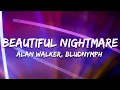 Download Lagu Alan Walker - Beautiful Nightmare (Lyrics) feat. Bludnymph