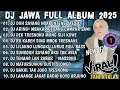 DJ JAWA TERBARU VIRAL 2025 FULL VIDEO - DJ DUH SAYANG NGAPUNTENE SAESTU | TANPA IKLAN