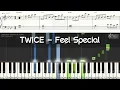 TWICE - Feel Special Piano Sheet Music