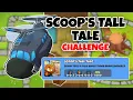 Scoop s Tall Tale Guide - BTD6