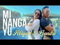 Download Lagu MI NANGA YU - ABIGAEL \u0026 LEANDRO
