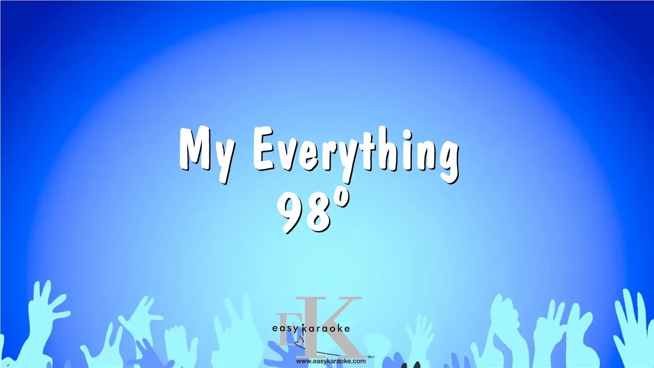 My Everything - 98º (Karaoke Version)