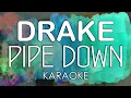 Drake - Pipe Down (KARAOKE MIDI) by Midimidi