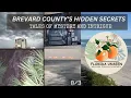 Brevard County s Hidden Secrets Tales of Mystery and Intrigue