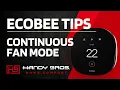 Ecobee Fan Settings Why We Recommend CONTINUOUS Fan Mode Handy Bros Smart Thermostat Tutorial