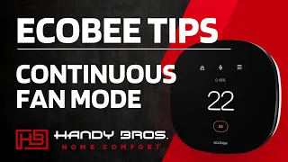 Ecobee Fan Settings Why We Recommend CONTINUOUS Fan Mode Handy Bros Smart Thermostat Tutorial