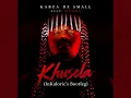 Kabza De Small feat. Msaki- Khusela (InKaloric's Bootleg)