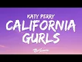 Download Lagu Katy Perry - California Gurls (Lyrics) ft. Snoop Dogg