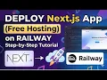 Deploy Next js App on Railway Free Hosting Step-by-Step Tutorial