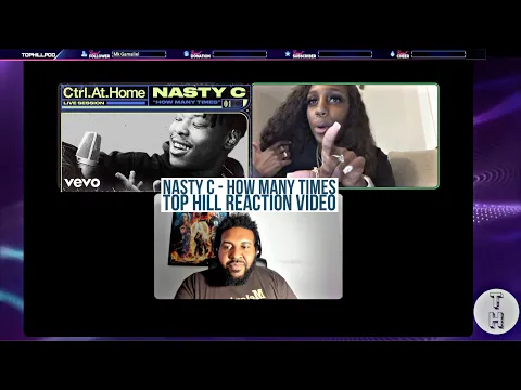 Download MP3 NASTY C - HOW MANY TIMES (OFFICIAL TOP HILL REACTION TO LIVE SESSION)