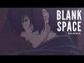 Download Lagu blank space - soukoku [bungou stray dogs amv]