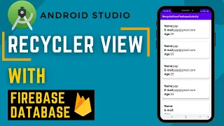 Recycler View in Android Studio Populate Recycler View with Firebase Database with Source Code