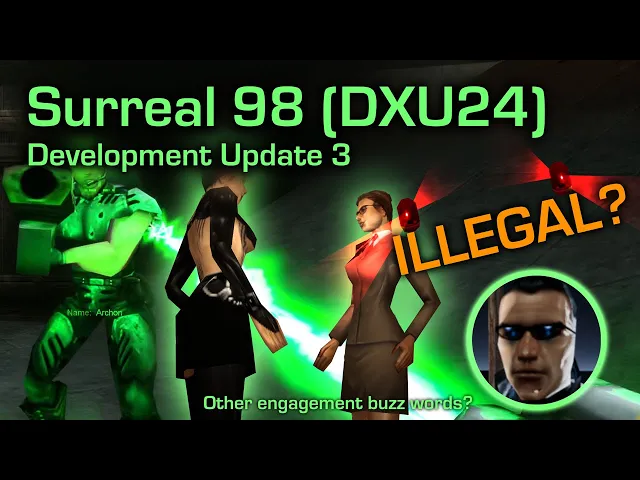 Surreal 98 (DXU24) Development Update 3