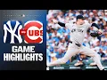 Yankees vs Cubs Game Highlights 26 MLB Highlights