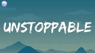 Download Sia - Unstoppable (Lyrics) MP3