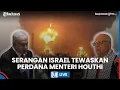 Download Lagu Serangan Israel di Sanaa Tewaskan Perdana Menteri Houthi, IDF Incar Para Petinggi Militer