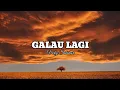 Download Lagu GALAU LAGI - Vicky Salamor || cover Ketrin Peto