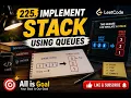 LeetCode Problems in Python 225 Implement Stack using Queues