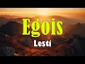 Lagu Lesti - Egois Lirik