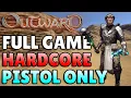 Can You Beat HARDCORE Outward Using Only Pistols