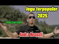 Download Lagu Lagu terpopuler 2025 || Rindu tapi jauh || Andra Respati 