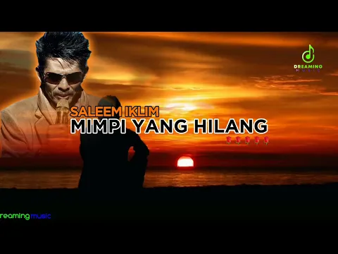 Download MP3 SALEEM IKLIM - MIMPI YANG HILANG