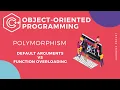 5 OOPs with C Polymorphism Default arguments vs Function Overloading