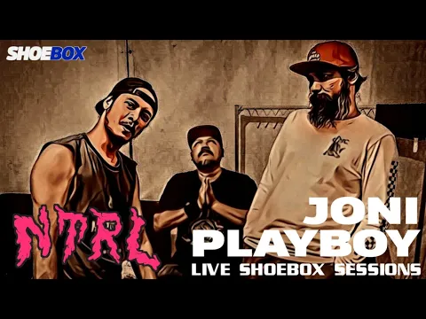 Download MP3 NTRL | Joni Playboy ( Live Shoebox Sessions )