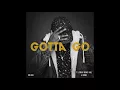 Download Lagu Dru-Bex - Gotta Go (ft. Jeremy Rodney-Hall \u0026 Wande)