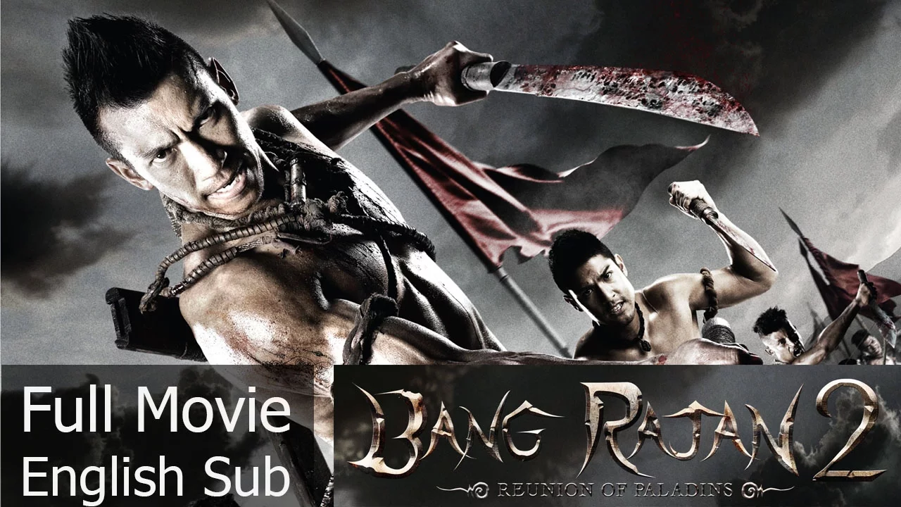 Thai Action Movie - Bang Rajan 2 [English Subtitle]