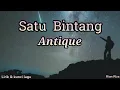 Download Lagu Antique - Satu Bintang ( lirik dan kunci lagu )